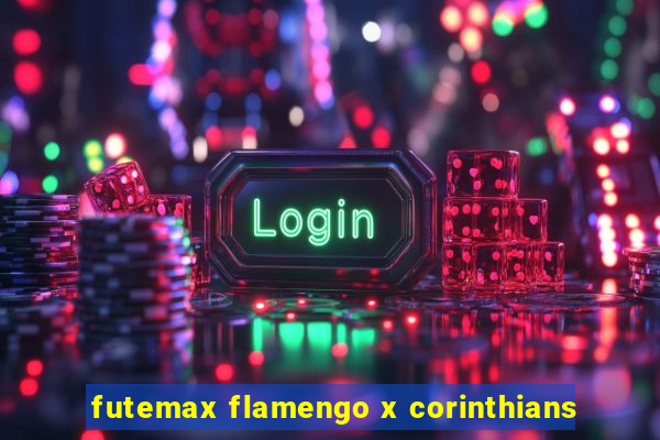 futemax flamengo x corinthians